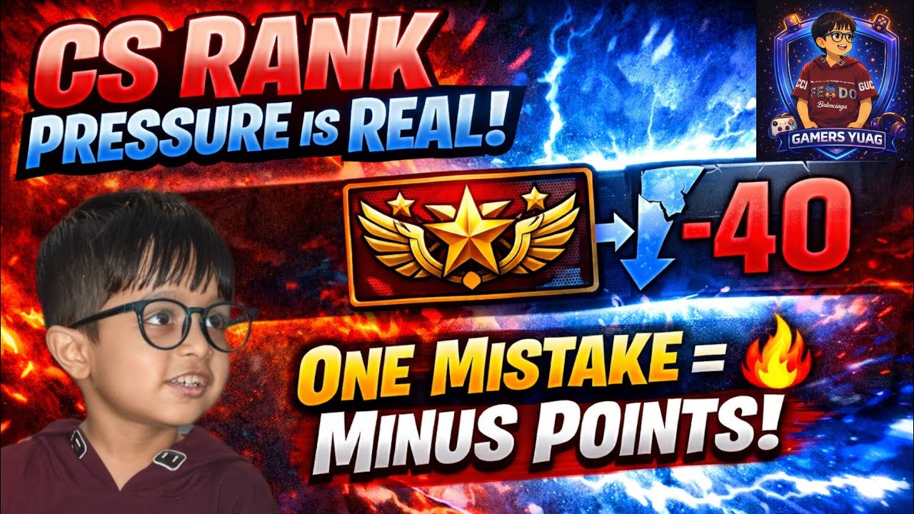 😱 CS Rank Pressure Is REAL! One Mistake = Minus Points! 🔥