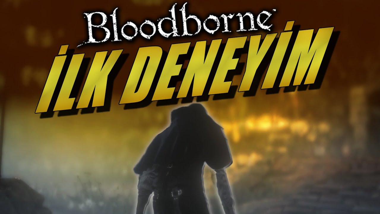 2025'TE İLK DEFA BLOODBORNE OYNAMAK  | P0GP İLE BLOODBORNE  | 1. BÖLÜM