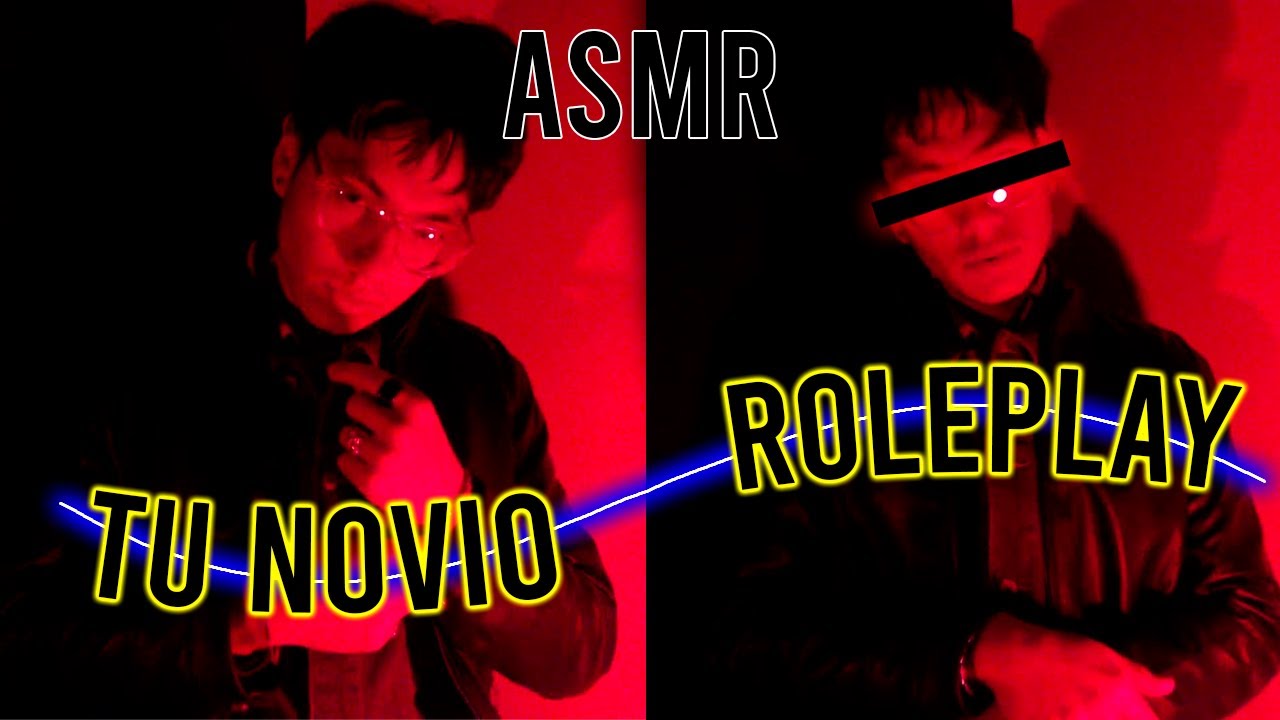 ROLEPLAY | TU NOVIO TOXICO | ASMR