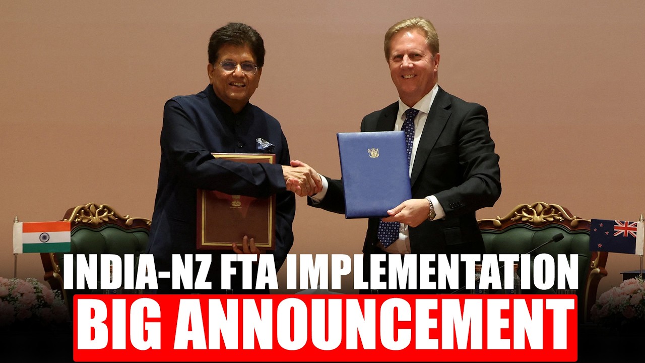 LIVE: Piyush Goyal, New Zealand Minister Announces India-New Zealand FTA Implementation Details