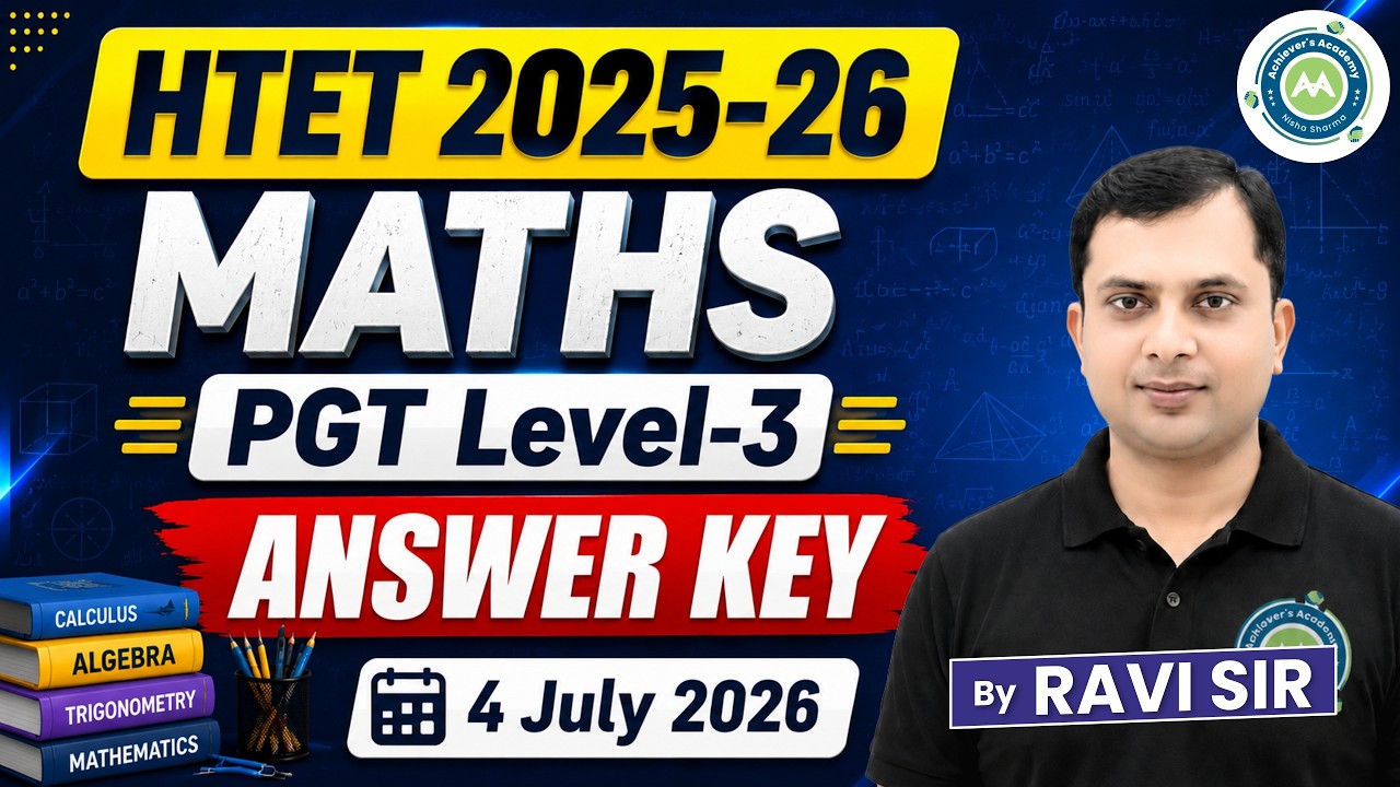 HTET 2025-26 Maths | PGT Level-3 Answer Key  | 4 July 2026 | Ravi Sir