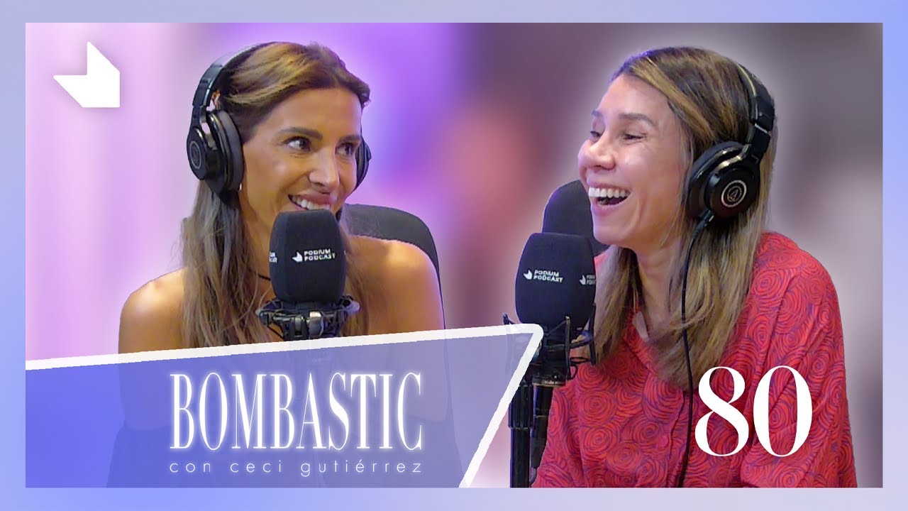 EL RENACER DE CARLA BALLERO | Bombastic el Podcast | 2025 | Ceci Guti&eacute;rrez
