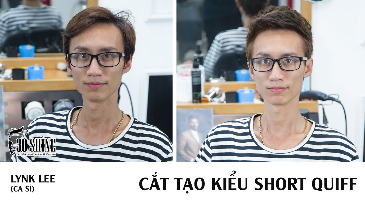 Cắt tạo kiểu Short Quiff | Ca sĩ Lynk Lee