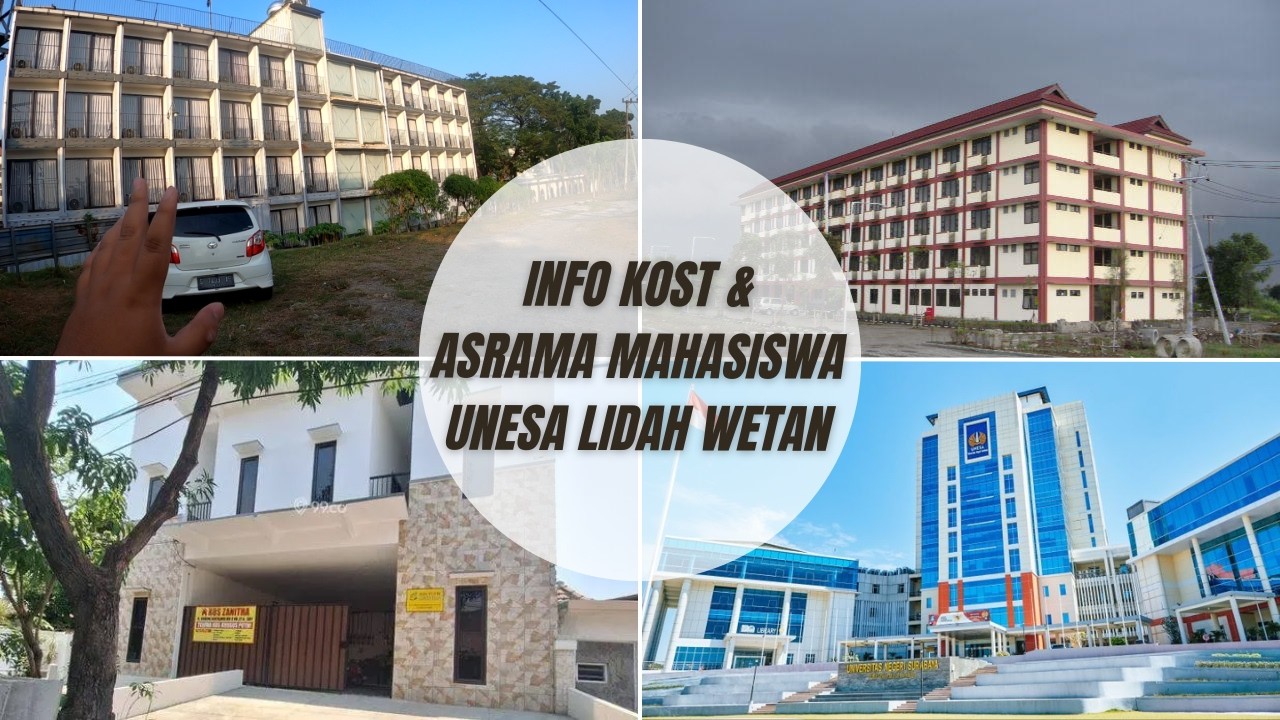 Asrama Mahasiswa dan KOST Sekitar Unesa Lidah Wetan | Submaxi Channel