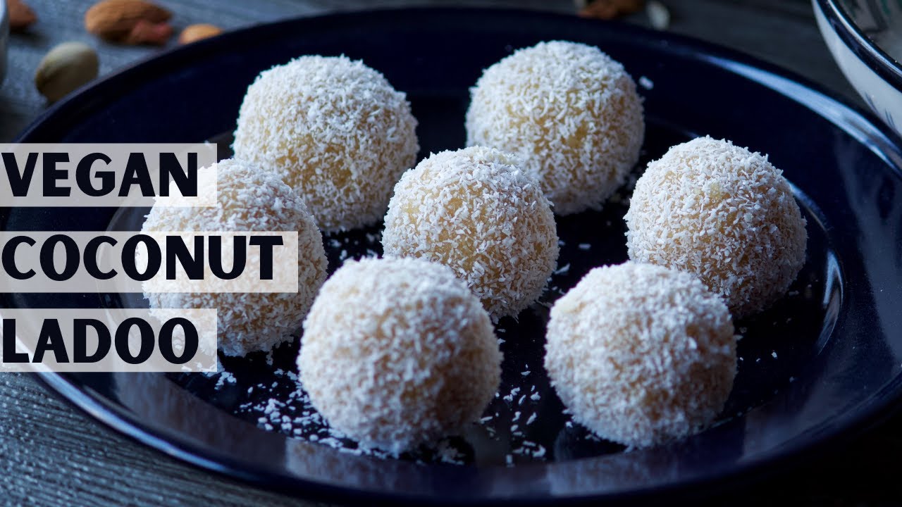 Vegan Coconut Ladoo & Vegan Condensed Milk Recipe