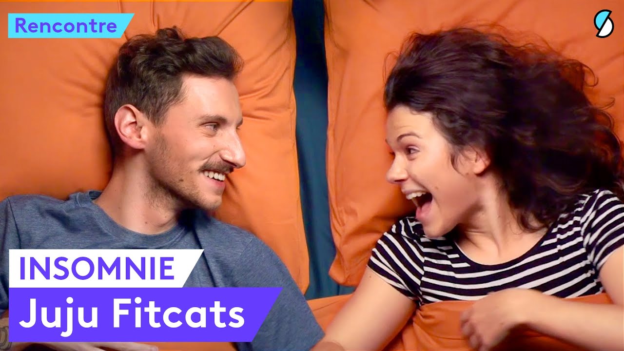 Insomnie avec Juju Fitcats