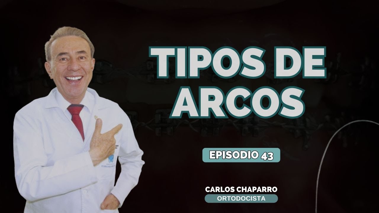 Tipos de arcos y su biomecánica -  Episodio 43