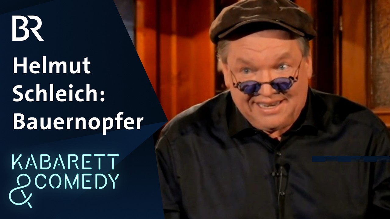 Helmut Schleich: Bauernopfer | Schleich pur | BR Kabarett & Comedy