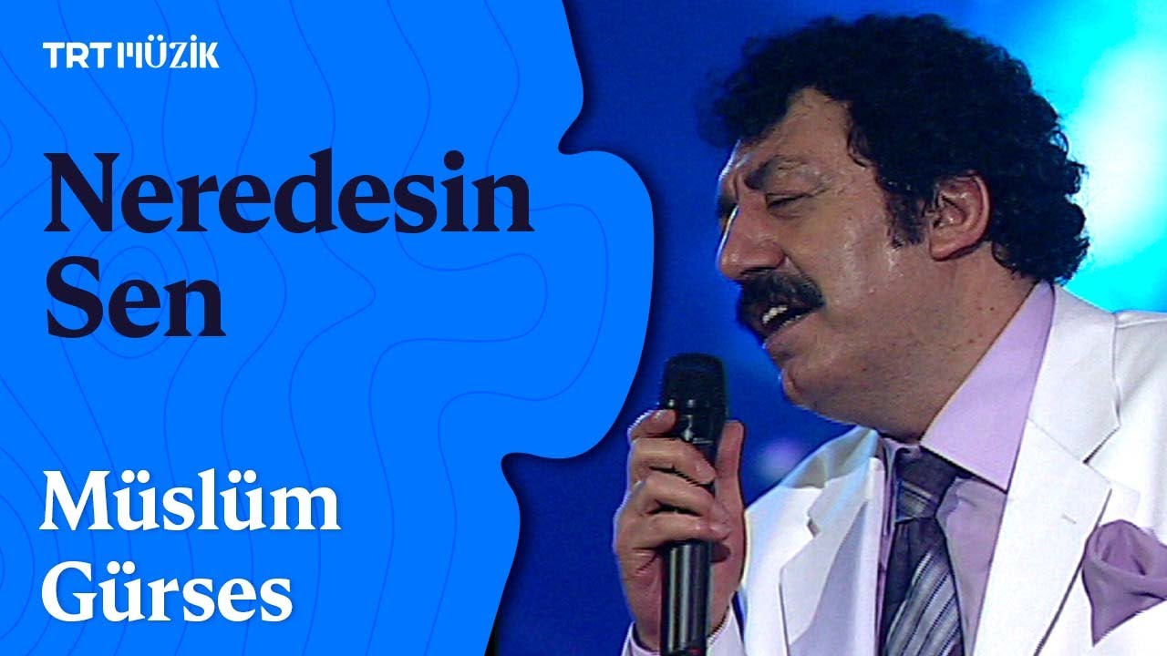 🎤 Müslüm Gürses | Neredesin Sen (Canlı Performans)
