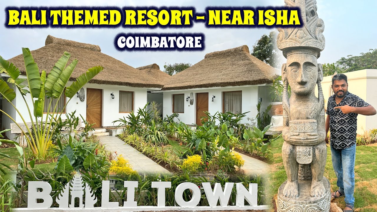 கோவை Isha அருகே இப்படி ஒரு இடமா !! Amazing Bali Themed Resort in Coimbatore | Resort Review Tamil