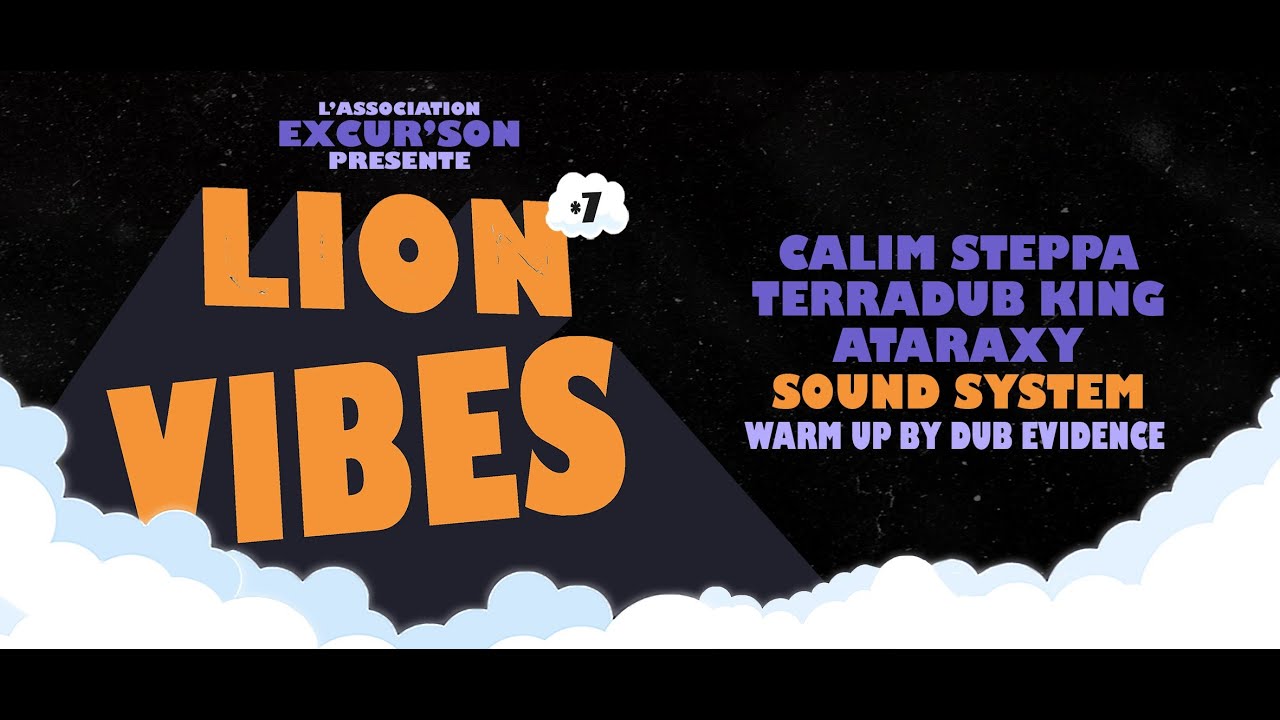 LION VIBES #7 - CALIM STEPPA / TERRADUB / ATARAXY SOUND SYSTEM / DUB EVIDENCE - 17.03.2023