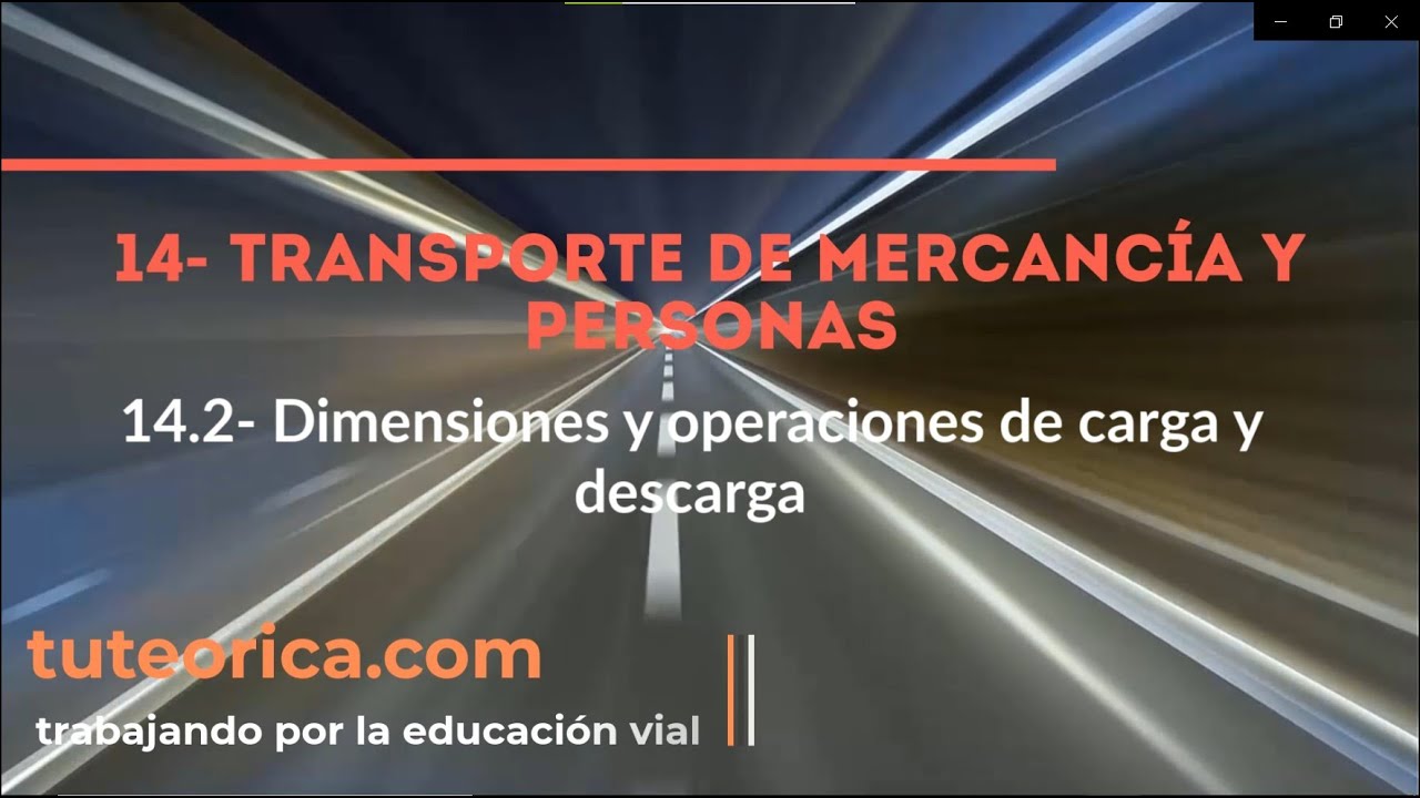 14.2- Dimensiones y operaciones de carga y descarga. Teórica de coche fácil y gratis 🚘✔️