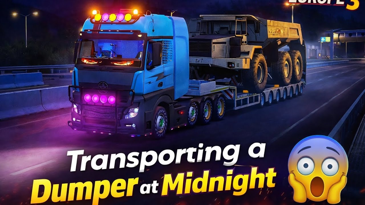 Dumper Truck as Cargo 😱 | Extreme Night Delivery | Truckers of Europe 3