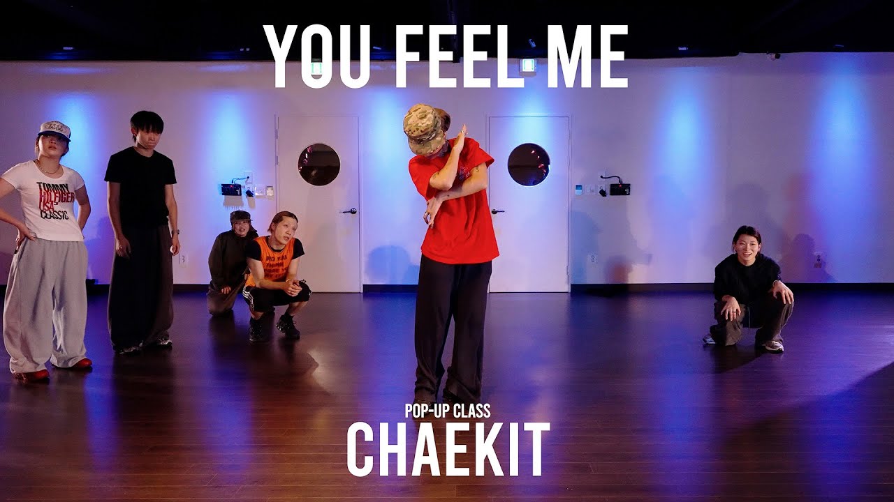CHAEKIT POP-UP Class / You feel me - SSKYRON (ft. B&iuml;oz) / @ProjectLeeDanceacademy
