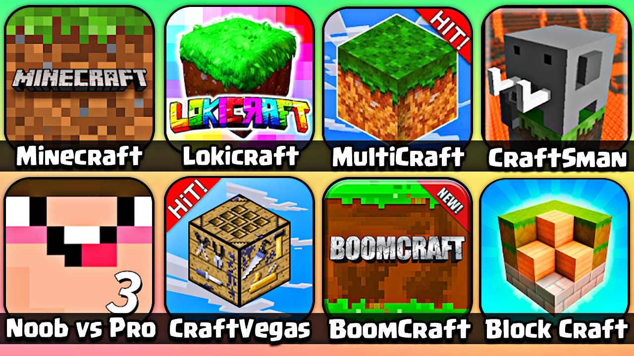 Minecraft, Lokicraft, Craftsman, CraftVegas, Craftsman, Block Craft 3D, Noob vs Pro 3, Boomcraft 3D