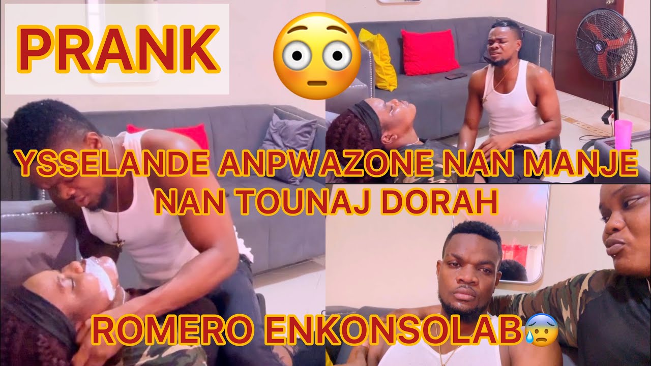 YO ANPWAZONE YSSELANDE NAN TOUNAJ DORAH NAN YON MANJE ROMERO ENKONSOLAB (Prank)