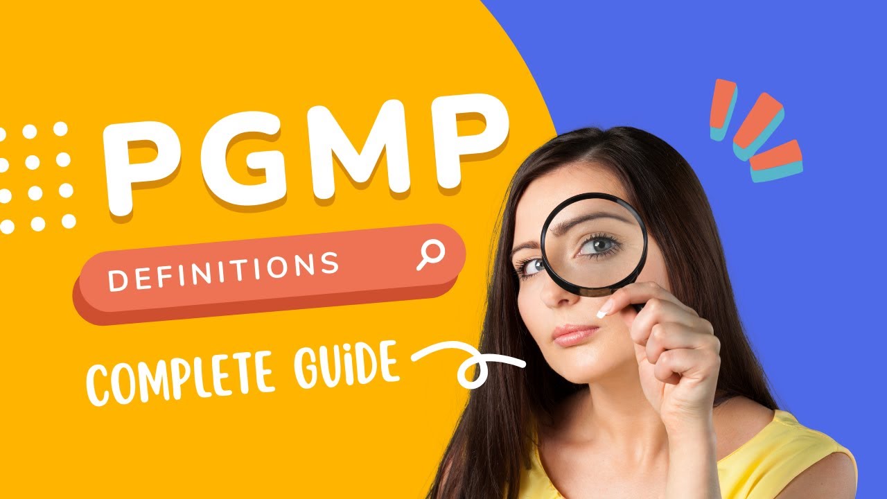PgMP Exam - All the Definitions and Terminologies You Need To Know