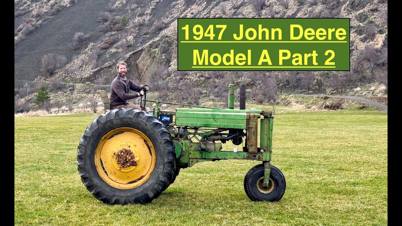 Трактор John Deere Model A 1947 года (Часть 2). Первая поездка за рулём.