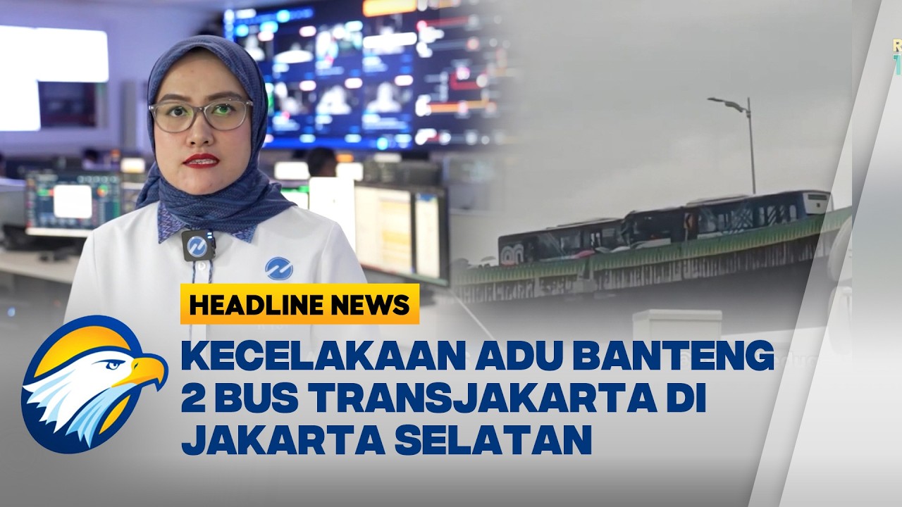 [HEADLINE NEWS, 23/02] Kecelakaan Adu Banteng 2 Bus TransJakarta di Swadarma Jakarta Selatan
