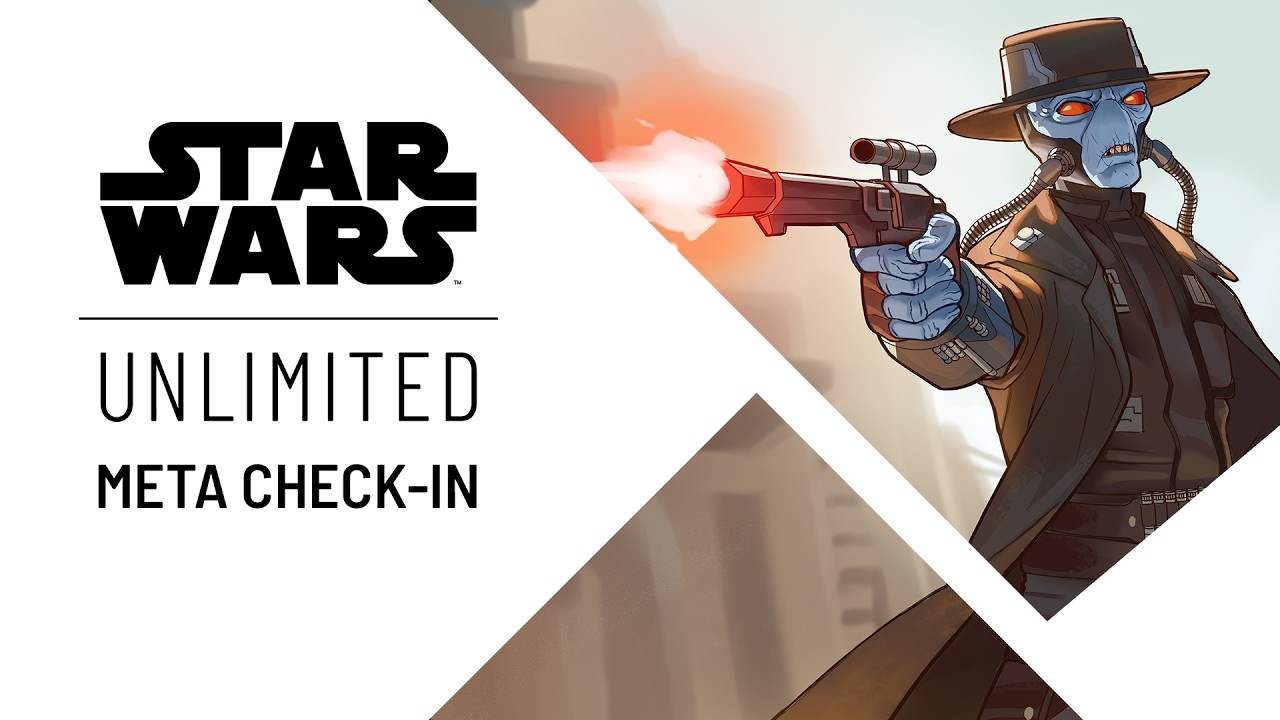 Star Wars: Unlimited &ndash; Meta Check-In