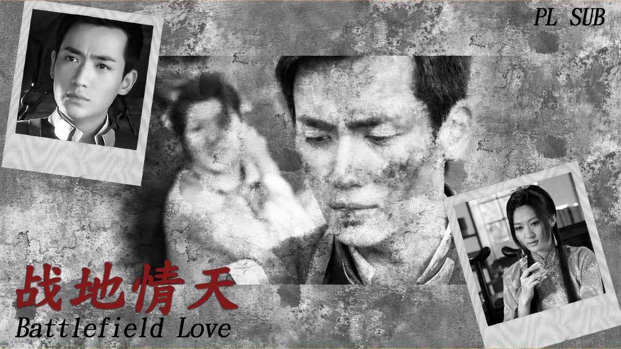 【PL SUB】战地情天  Battlefield Love (2012)