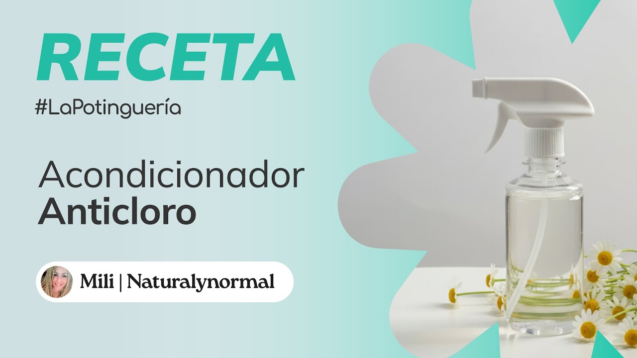 Cómo hacer Acondicionador Anticloro Spray 🏊🏻‍♀️🛡️🌼 Hidrolato de Camomila 🥣 Jabonarium #LaPotinguería