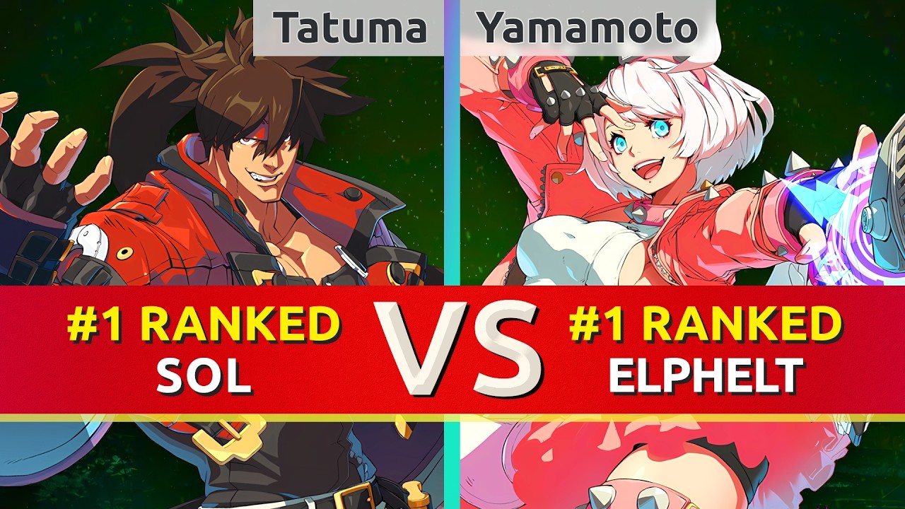 GGST 2.00 ▰ Tatuma (#1 Ranked Sol) vs Yamamoto (#1 Ranked Elphelt). High Level Gameplay