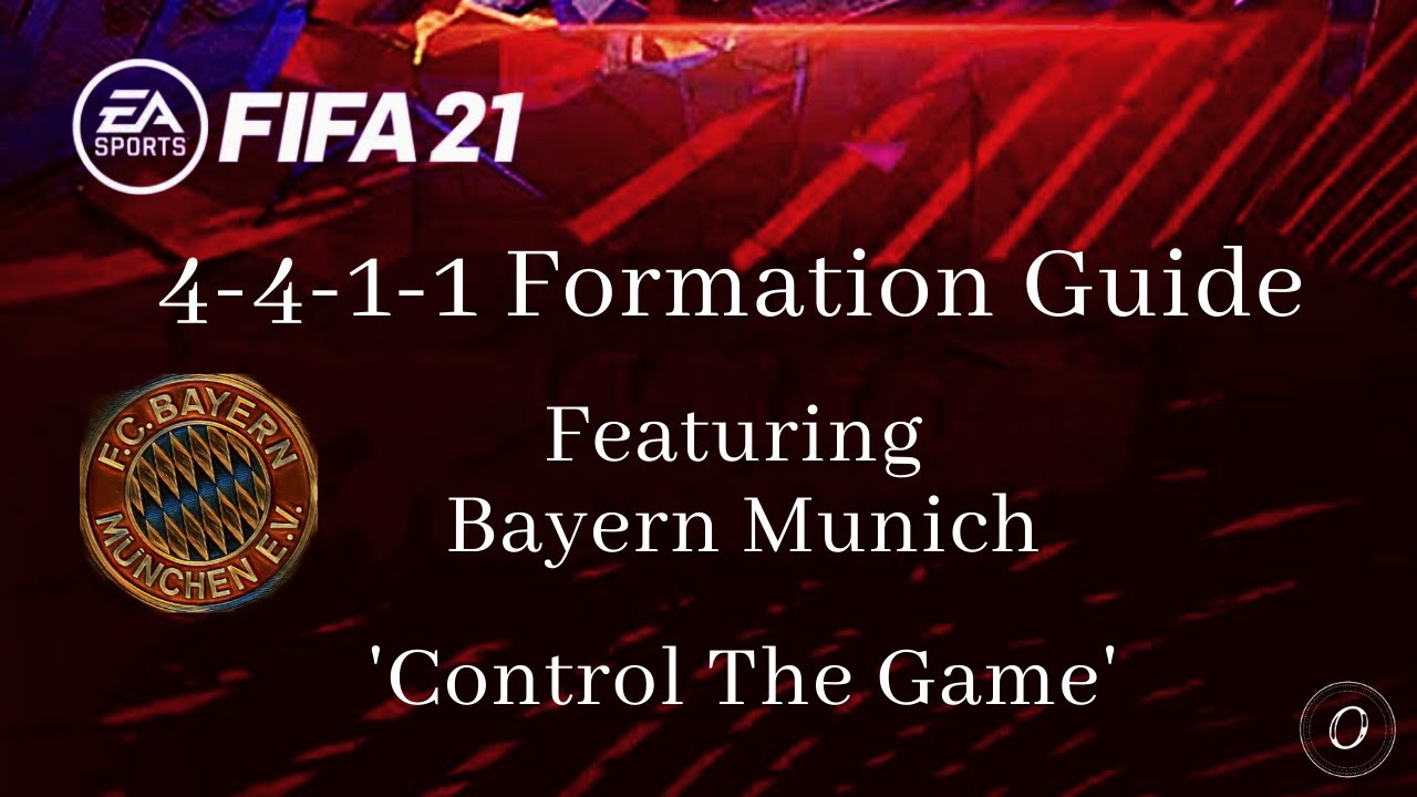 FIFA 21 Formation Guide 4-4-1-1 With Tactics And Instructions Featuring Bayern Munich