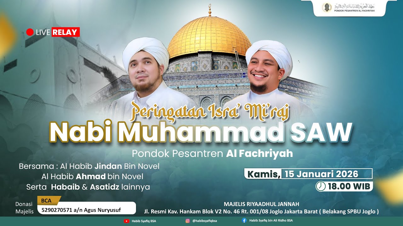 🔴 LIVE RELAY | PERINGATAN ISRA MI'RAJ NABI MUHAMMAD SAW.|  AL-FACHRIYAH 1447 H