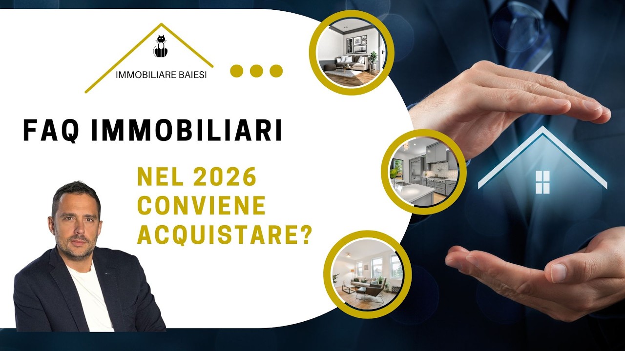FAQ IMMOBILIARI ACQUISTARE NEL 2026-Ep.9 Baiesi HomeCAST