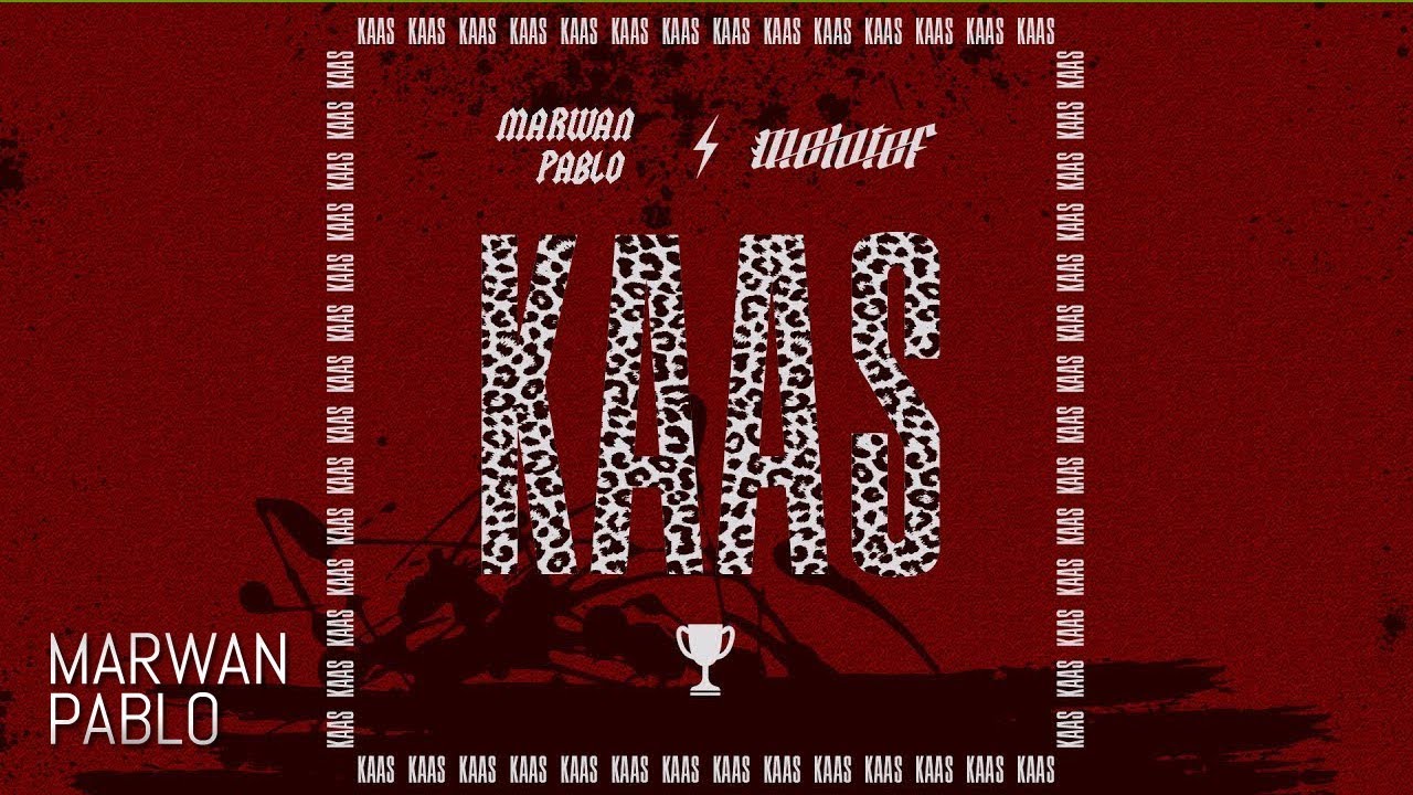 MARWAN PABLO - KAAS (Prod. Molotof) | مروان بابلو - كاس
