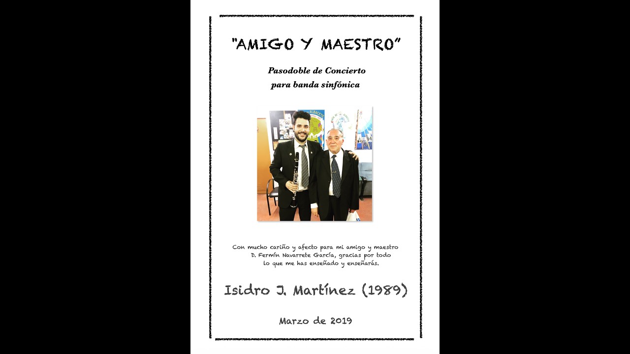 ISIDRO JOAQUÍN: Amigo y Maestro (pasodoble de concierto)