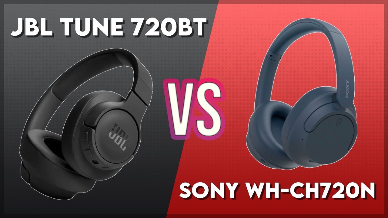 JBL Tune 720BT vs Sony WH-CH720N Technical Comparison