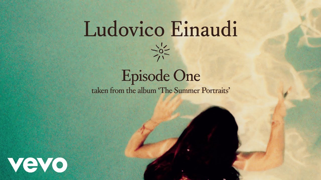 Ludovico Einaudi - Episode One