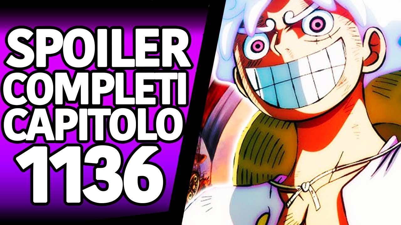 ONE PIECE SPOILER COMPLETI 1136: Il CAPITOLO CHE TUTTI MERITAVAMO! Riassunto