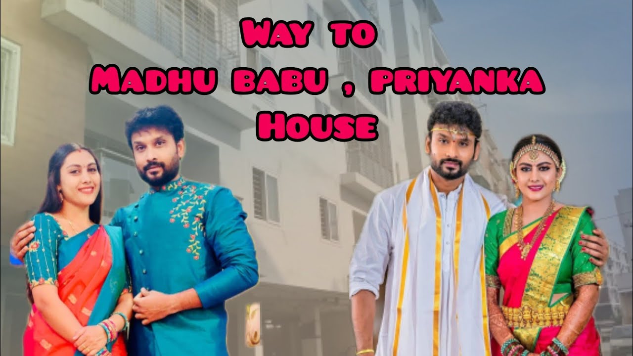 Way to Madhubabu , Priyanka House | Vadinamma Fame| #vadinammaserialtodayepisode #serial #telugu