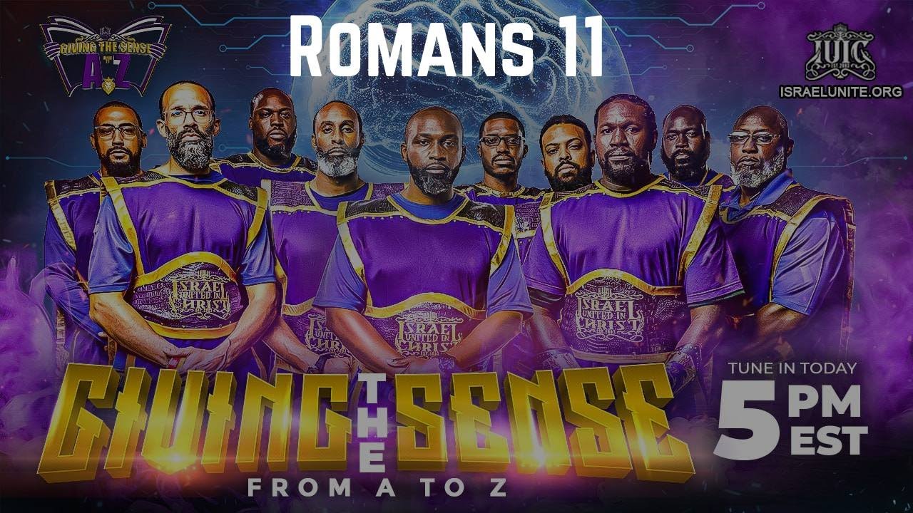 Giving The Sense From A to Z: Romans 11