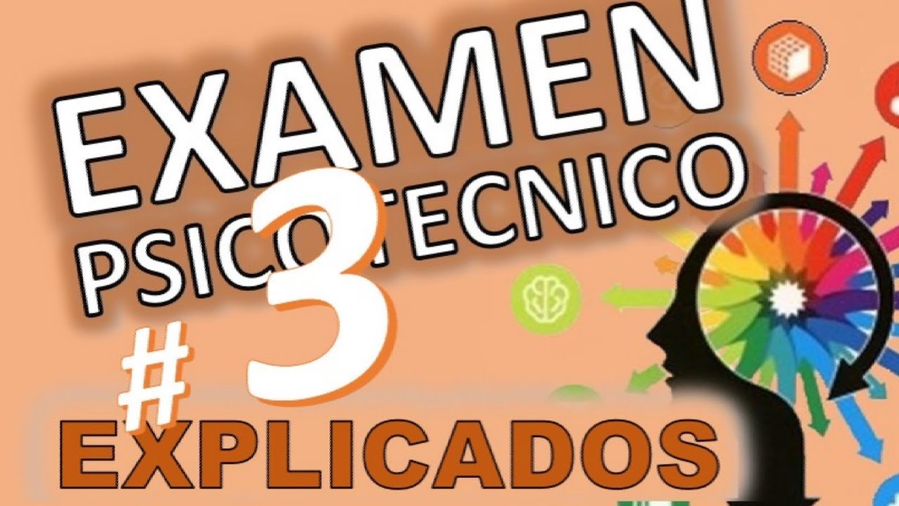 TEST PSICOTECNICOS OMNIBUS # 3 VARIADOS DE EXAMEN EXPLICADOS En español