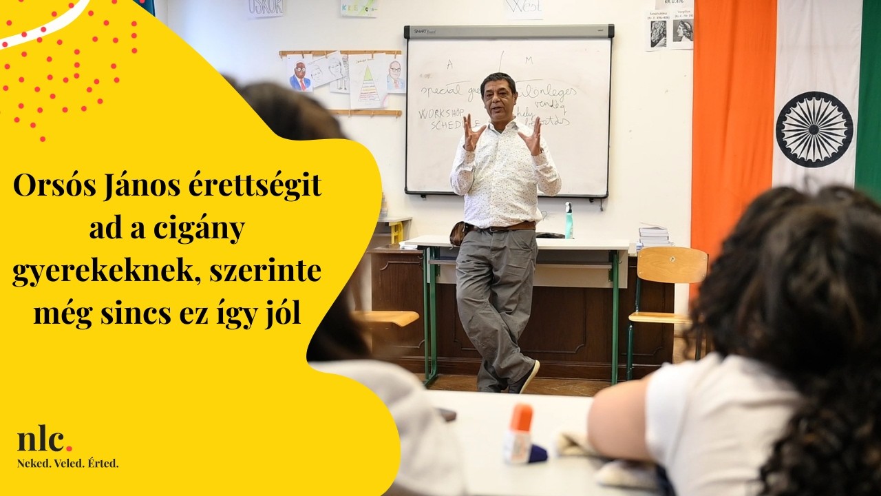 Orsós János érettségit ad a cigány gyerekeknek, szerinte még sincs ez így jól
