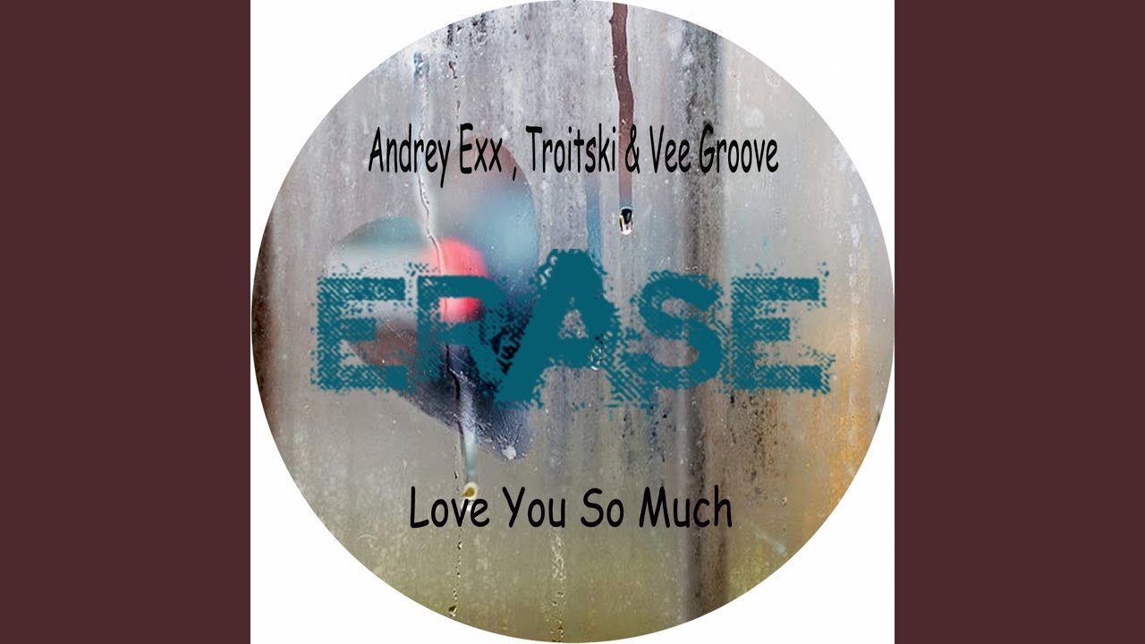 Love You so Much (Original Mix)