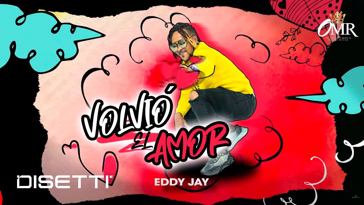 Volvió El Amor - Eddy Jay (Audio Original)