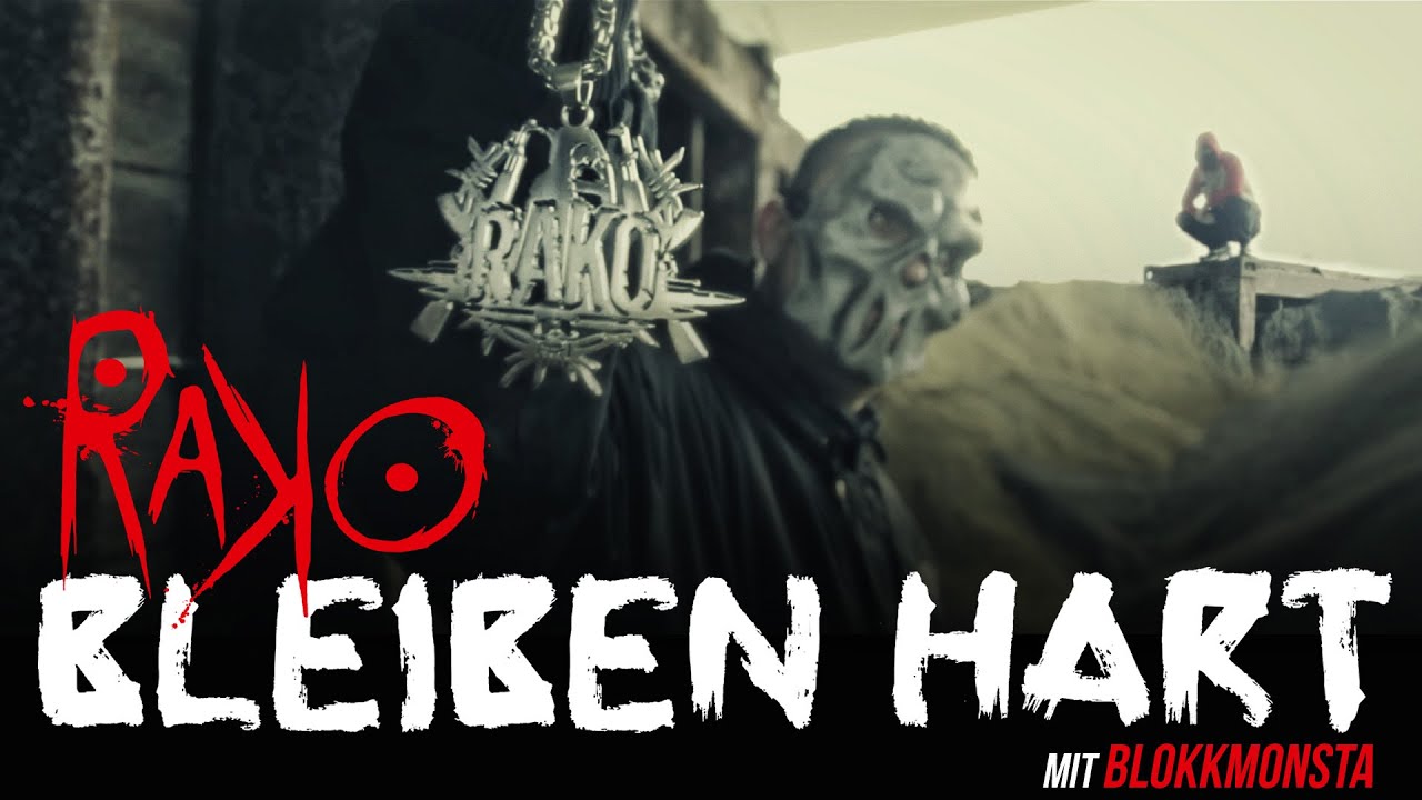 Rako - Bleiben hart mit Blokkmonsta (Official Music Video)