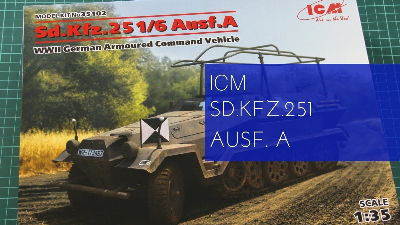 ICM 1/35 Sd.Kfz.251/6 Ausf.A (35102) Review