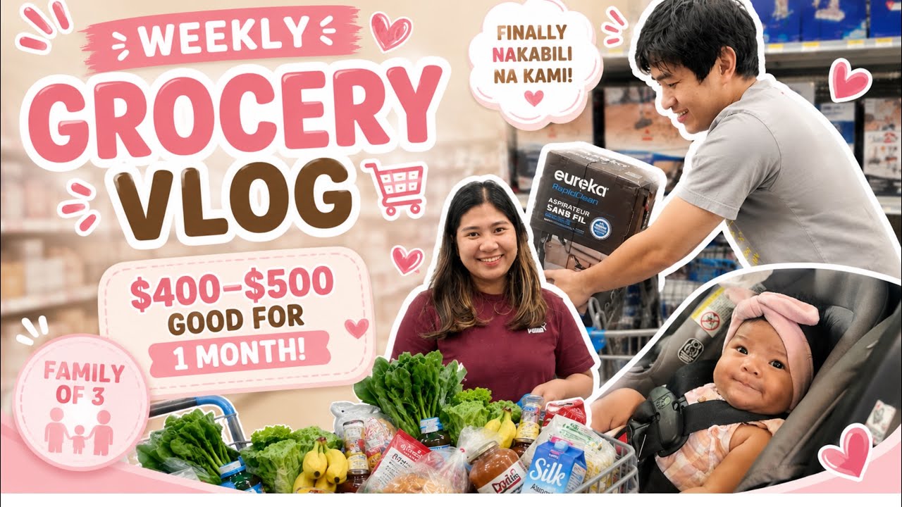 KASYA PALA ANG $400&ndash;$500 GROCERY BUDGET FOR ONE MONTH! | Family of 3 in Canada