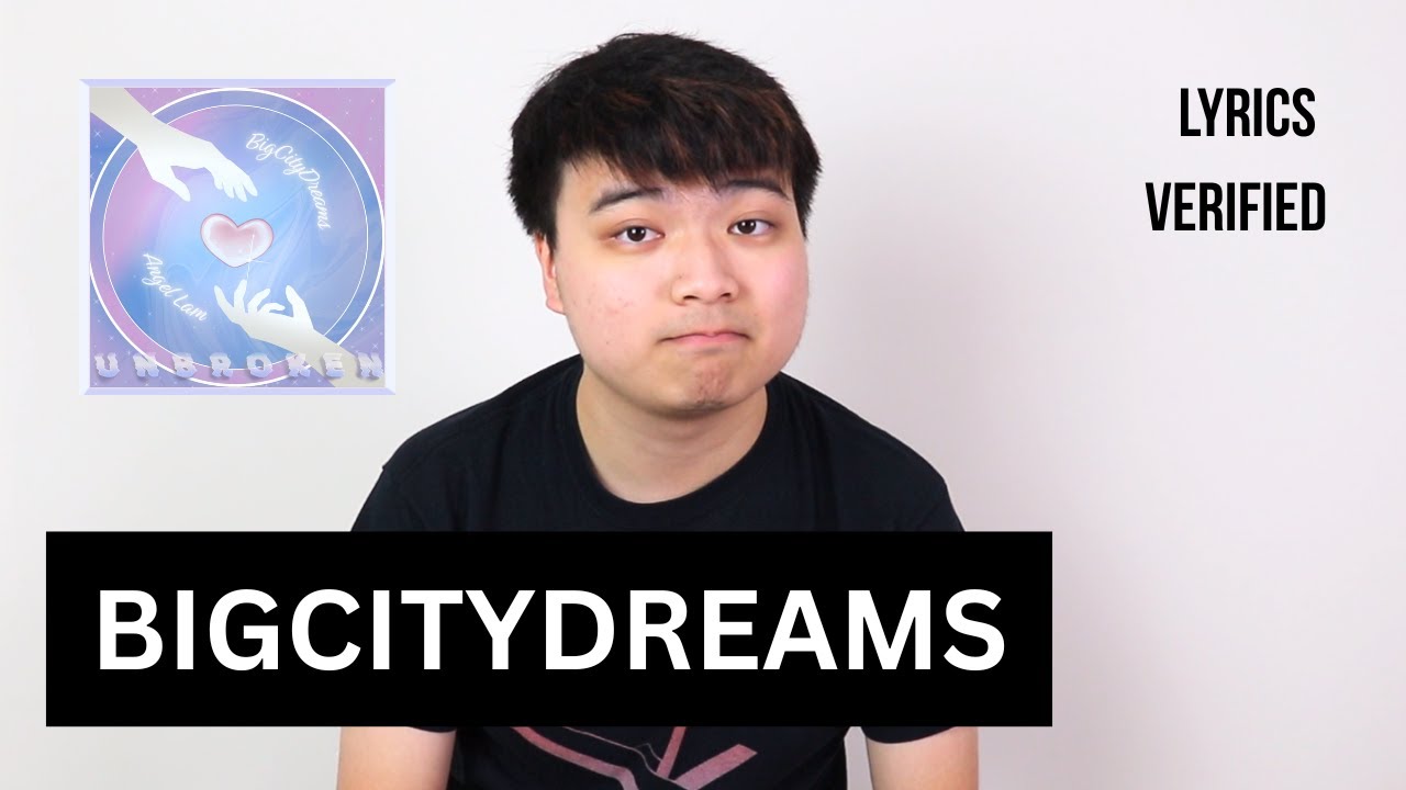 Официальные тексты и значение песни BigCityDreams и Angel Lam «Unbroken»