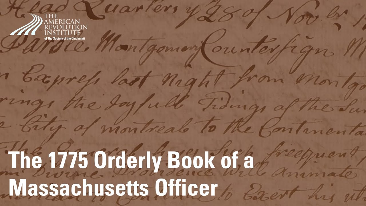 The 1775 Orderly Book of a Massachusetts Officer