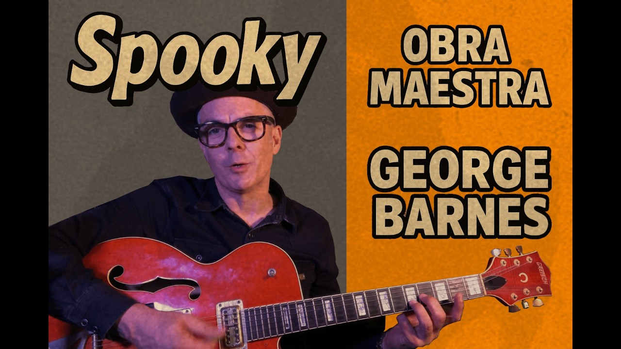 Esta joya de George Barnes te va a obsesionar: ‘Spooky’ explicado #rockandroll #jazz #blues