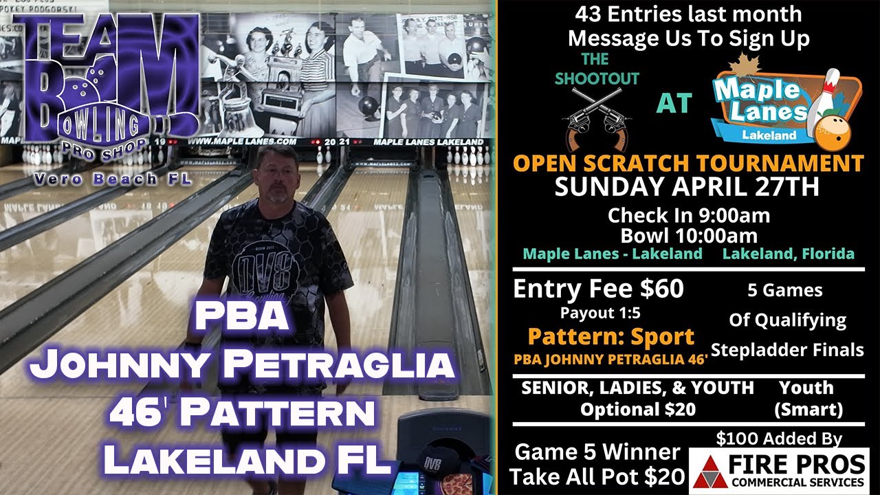 PBA Johnny Petraglia 46' Sport Pattern // Scratch Shootout // Lakeland FL