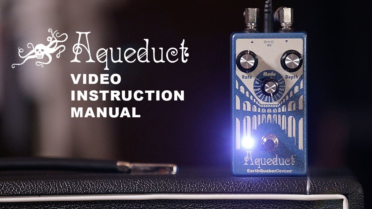 Видеоруководство: Aqueduct Vibrato | EarthQuaker Devices