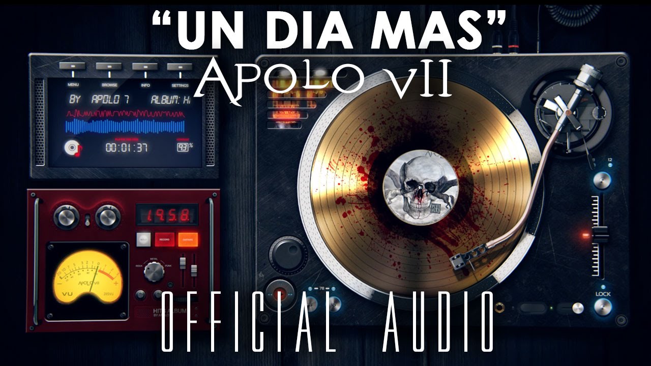 UN DIA MAS - APOLO 7 (AUDIO OFICIAL)